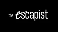 The Escapist