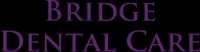 Bridge Dental Care