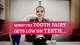 The Tooth Fairy Dentisrty