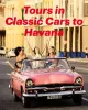 Havana 60 - Classic Cars Tours