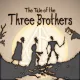 The Three Brothers