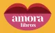 Amora Libros