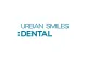 Urban Smiles Dentists