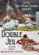 Double jeux