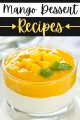 Mango Mango Dessert