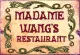 Madame Wang's