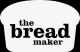 The Bread Maker