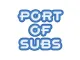 Port of Subs