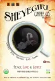 Sheyegirl Coffee