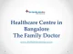 The Family Doctor Malleswaram