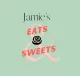 Jamie's Eats and Sweets