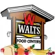 Walt's Food Center