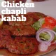 Quality chapli kabab and Chiken kabab