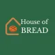 House of Bread