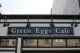 Green Eggs Cafe