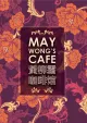 May Wong's Cafe