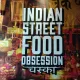 Chaska Indian Street Food Obsession