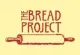 The bread project