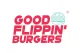 Good Flippin' Burgers