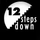 12 Steps Down