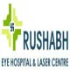 Rushabh Eye Hospital and Laser Centre