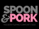 Spoon and Pork