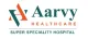 Aarvy Hospital