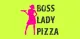 Boss Lady Pizza