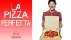 La pizza perfetta