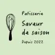 Aux Saveurs des Saisons, Boulangerie & Patisserie